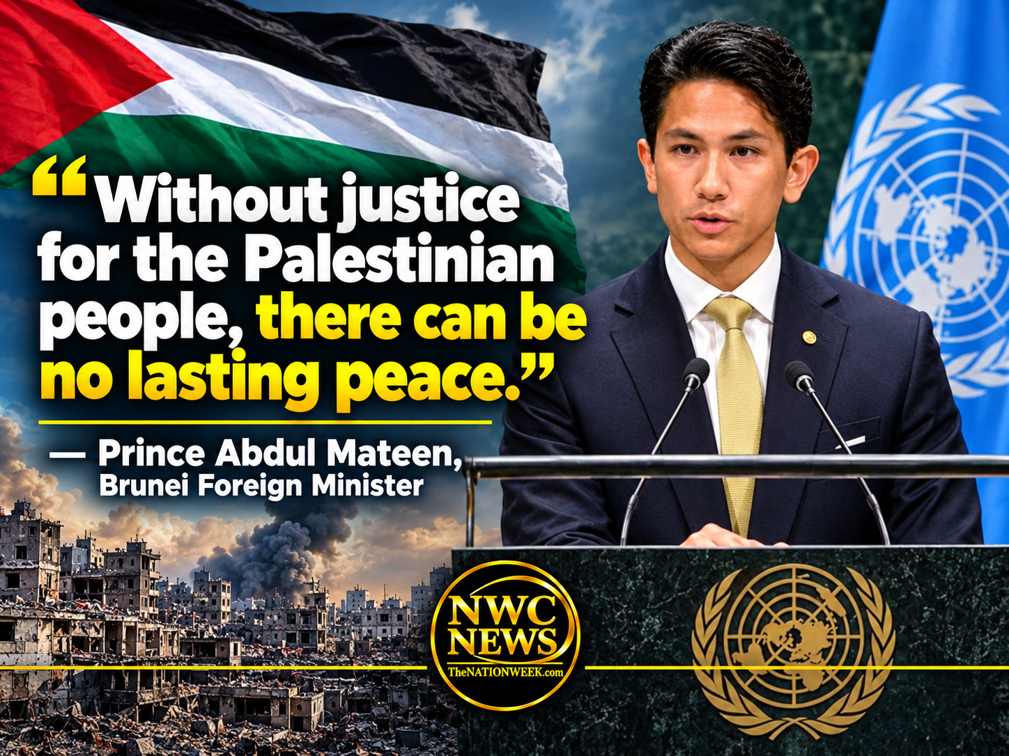 No Peace Without Justice: Brunei Declares To UN – Palestine’s Ordeal Is Humanity’s Test 