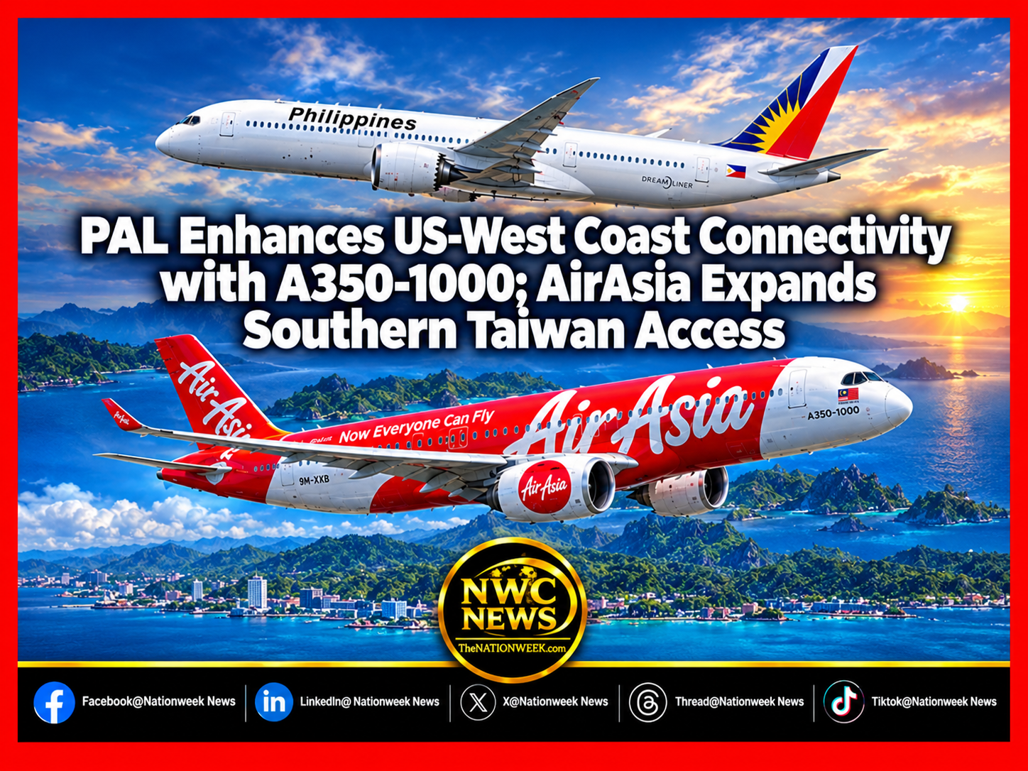 PAL Enhances US-West Coast Connectivity with A350-1000; AirAsia Expands Southern Taiwan Access