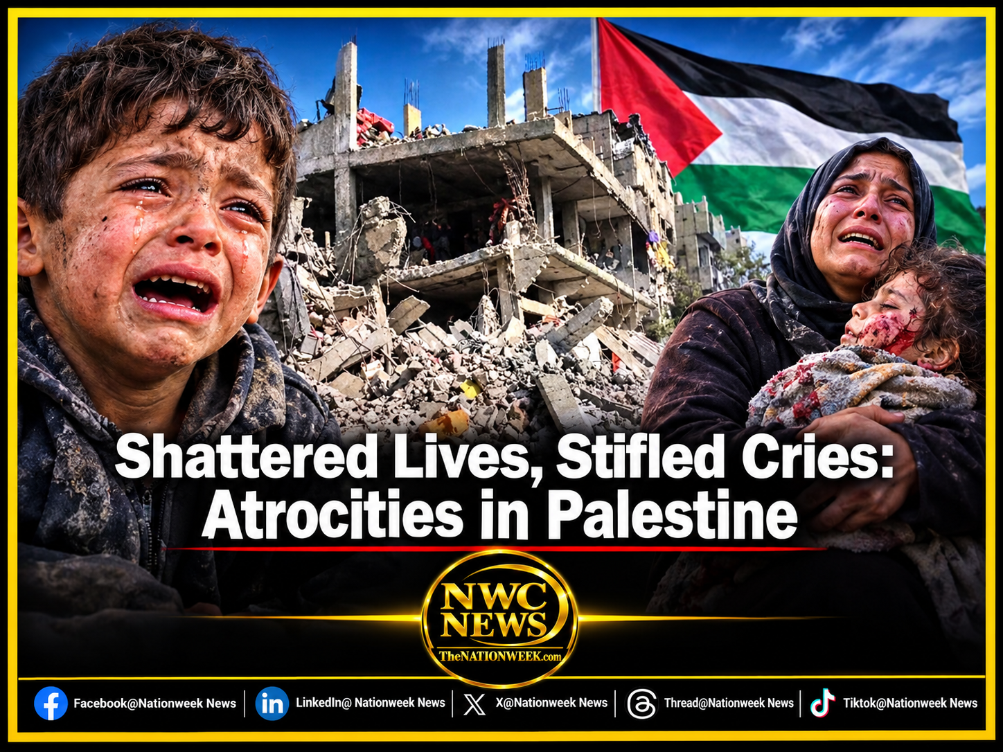 Shattered Lives, Stifled Cries: Atrocities in Palestine