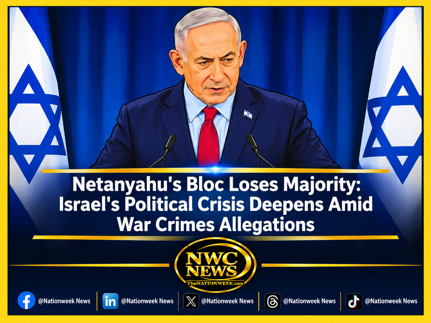 Netanyahu’s Bloc Loses Majority: Israel’s Political Crisis Deepens Amid War Crimes Allegations