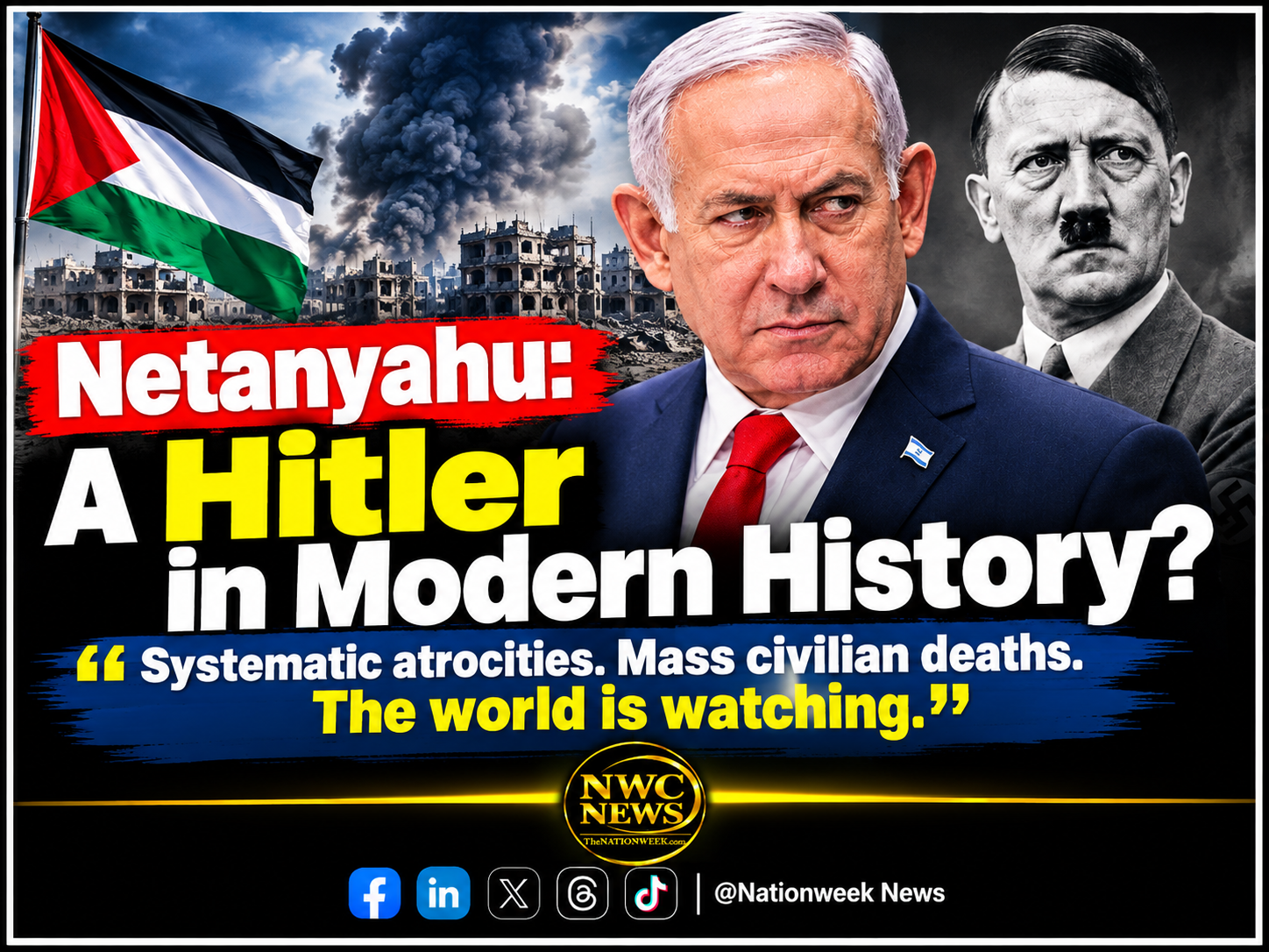 Netanyahu: A Hitler in Modern History? 